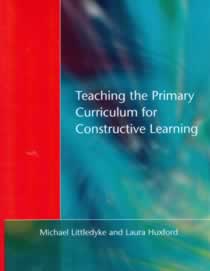 Teaching the Primary Curriculum for Constructive Learning