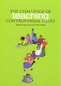 The Challenge of Teaching Controversial Issues