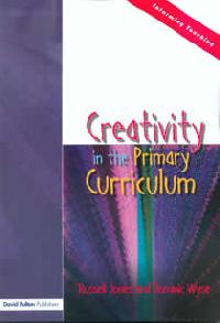 Creativity in the Primary Curriculum